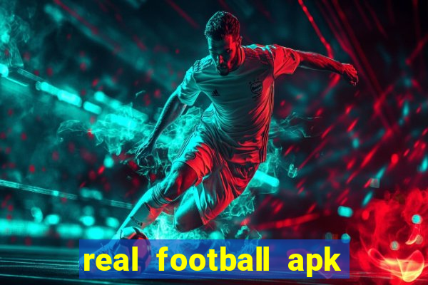 real football apk dinheiro infinito